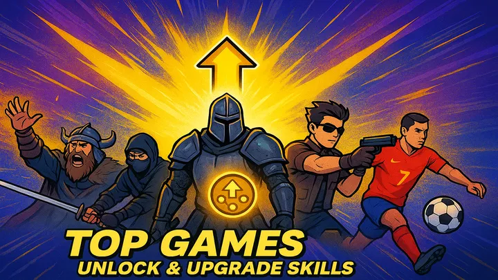 Top Games That Challenge You to Unlock and Upgrade Skills